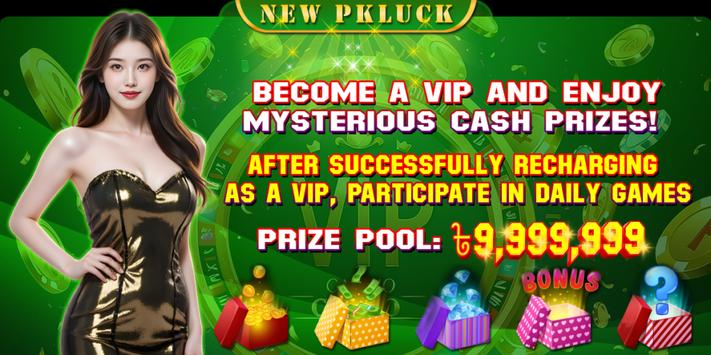 New PK Luck Casino